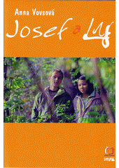 kniha Josef a Ly (podle stejnojmenného televizního seriálu), XYZ 2004