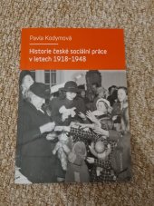 kniha Historie české sociální práce v letech 1918-1948, Univerzita Karlova nakladatelství Karolinum 2013