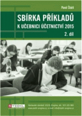 kniha Sbírka příkladů k učebnici účetnictví 2015 2. díl, Pavel Štohl 2015