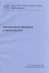 kniha Vnitrostátní přeprava a zasílatelství, ČVUT 2010