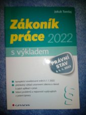 kniha Zákoník práce 2022 - s výkladem s výkladem, Grada 2022