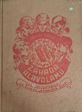 kniha Záhada Hlavolamu přepodivný příběh ze života "Rychlých šípů"., příloha ostravského zpravodaje 1968