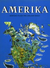 kniha Amerika Sešitové atlasy pro ZŠ, Kartografia 1995
