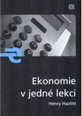 kniha Ekonomie v jedné lekci, Alfa Publishing 2005