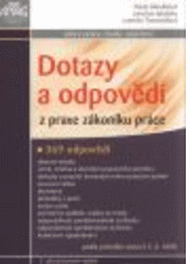 kniha Dotazy a odpovědi z praxe zákoníku práce [369 odpovědí : podle právního stavu k 5.8.2008], Anag 2008