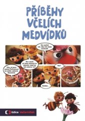 kniha Příběhy včelích medvídků, Česká televize 2017