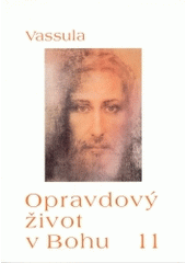 kniha Opravdový život v Bohu 11, Matice Cyrillo-Methodějská 2004