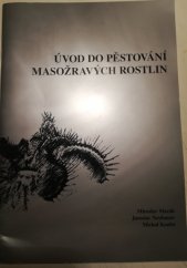 kniha Úvod do pěstování masožravých rostlin, Darwiniana 2009