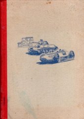 kniha Co vyprávěla auta Jirky motoristy, A. Hubínek 1948