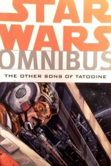 kniha Star Wars Omnibus The Other Sons of Tatooine, Dark Horse 2012