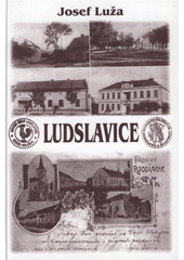 kniha Ludslavice, J. Luža 2007