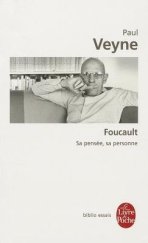 kniha Foucault. Sa pensée, sa personne [Francouzská verze knihy "Foucault, jeho myšlení, jeho osobnost"], Le Livre de Poche 2008