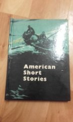 kniha American Short Stories Výbor z povídek amer. spisovatelů: Francise Breta Harta, Jacka Londona a Stephena Crana, SPN 1964