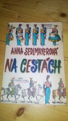 kniha Na cestách, Severočeské nakladatelství 1969