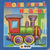 kniha Moje první hračky, Sun 2018