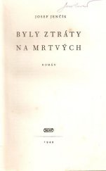 kniha Byly ztráty na mrtvých Román, Práce 1949