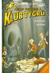 kniha Klub tygrů 5. - Pobřeží koster, Fragment 2022