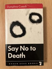 kniha Say No to Death, Seven seas books 1959