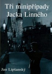 kniha Tři minipřípady Jacka Linného, Nová Forma 2009