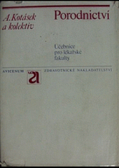 kniha Porodnictví učeb. pro lék. fakulty, Avicenum 1972