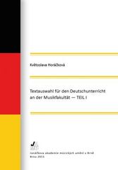 kniha Textauswahl für den Deutschunterricht an der Musikfakultät, Janáčkova akademie múzických umění v Brně 2011