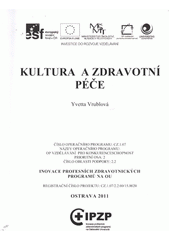 kniha Kultura a zdravotní péče, Ostravská univerzita v Ostravě 2011