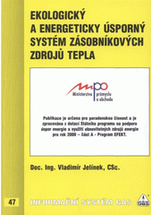 kniha Ekologický a energeticky úsporný systém zásobníkových zdrojů tepla, GAS 2008