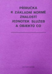 kniha Příručka k základní normě znalostí jednotek služeb CO a objektů, Naše vojsko 1966