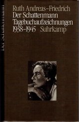 kniha Der Schattenmann Tagebuchaufzeichnungen 1938-1945, Suhrkamp 1985