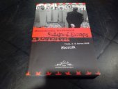 kniha Svědomí Evropy a komunismus sborník z mezinárodní konference, která se konala 2.-3. června 2008 v Hlavním sále Senátu Parlamentu České republiky, Martin Mejstřík 2009