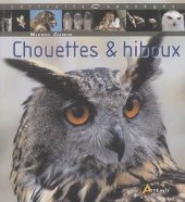 kniha Chouettes et hiboux Portraits sauvages, Artemis 2005