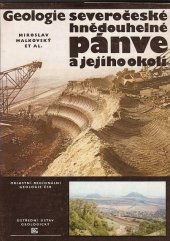 kniha Geologie severočeské hnědouhelné pánve a jejího okolí, Academia 1985