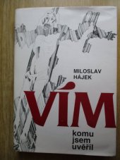 kniha Vím, komu jsem uvěřil, Ústřední církevní nakladatelství 1983