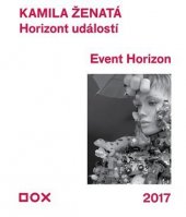 kniha Horizont událostí Event Horizon, Kolem 2017