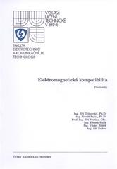 kniha Elektromagnetická kompatibilita přednášky, Vysoké učení technické, Fakulta elektrotechniky a komunikačních technologií, Ústav radioelektroniky 2010