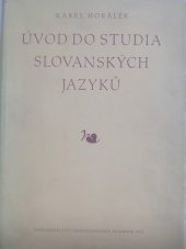 kniha Úvod do studia slovanských jazyků celostátní vysokoškolská učebnice, Československá akademie věd 1955