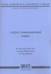 kniha Cvičení z environmentální chemie I, Česká zemědělská univerzita 2009