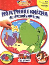 kniha Moje první knížka se samolepkami knížka se samolepkami pro malé děti, Svojtka & Co. 2010