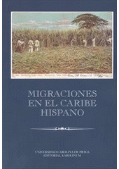 kniha Migraciones en el Caribe Hispano, Karolinum  2012