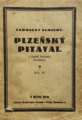 kniha Plzeňský Pitaval Díl 4. z černé kroniky Plzeňska., Český deník 1929