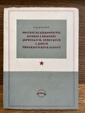 kniha Poučení ze záškodnictví, diversí a špionáže japonských, německých a jiných trockistických agentů Z projevu na plenárním zasedání ÚV VKS (b) 28. února 1937, Svoboda 1951