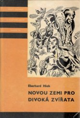 kniha Novou zemi pro divoká zvířata, Albatros 1974