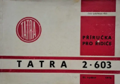 kniha Příručka pro řidiče Tatra 2-603, Tatra 1974