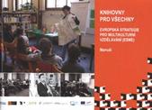 kniha Knihovny pro všechny evropská strategie pro multikulturní vzdělávání (ESME) : manuál, Multikulturní centrum Praha 2010