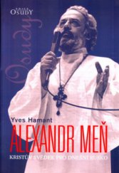 kniha Alexandr Meň Kristův svědek pro dnešní Rusko, Karmelitánské nakladatelství 2003