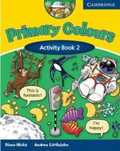 kniha Primary Colours Activity Book 2, Cambridge University Press 2006