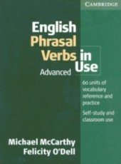 kniha English Phrasal Verbs in Use Advanced Book with answers, Cambridge English University Press 2007