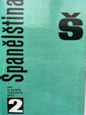 kniha Španělština pro 2. ročník středních škol, SPN 1966