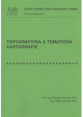 kniha Topografická a tematická kartografie, ČVUT 2008