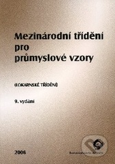 kniha Mezinárodní třídění pro průmyslové vzory (Lokarnské třídění) : deváté vydání, Úřad průmyslového vlastnictví 2008